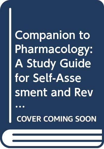 Companion to "Pharmacology": A Study for Self-assessment and Revision