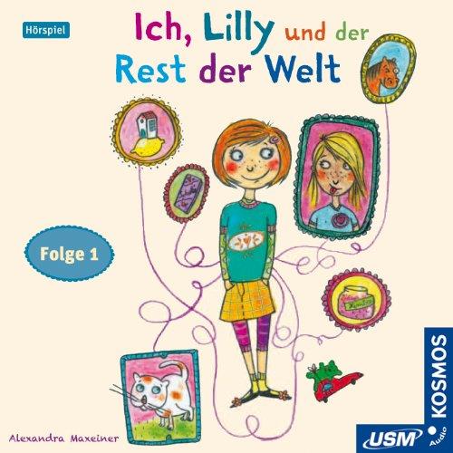 Ich, Lilly und der Rest der Welt 1