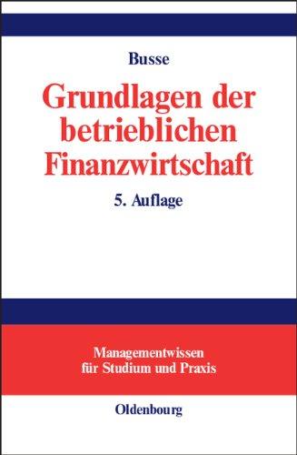 Grundlagen der betrieblichen Finanzwirtschaft