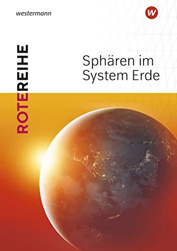 Rote Reihe: Seydlitz Geographie - Themenbände 2020: Sphären im System Erde