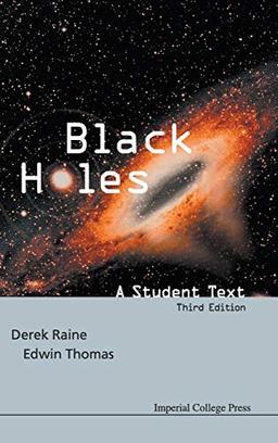 Black Holes: A Student Text (Third Edition)