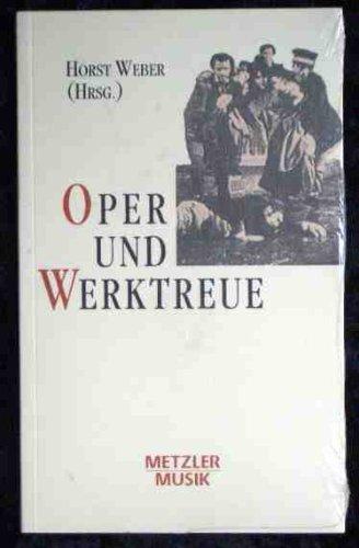 Oper und Werktreue. Fünf Vorträge