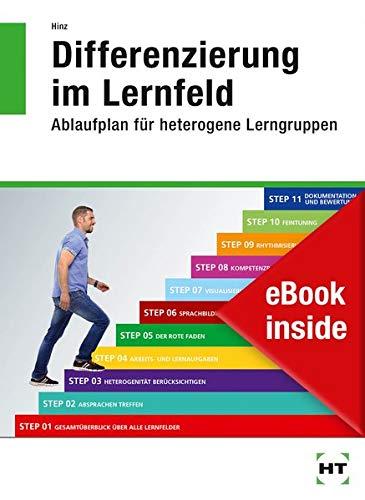 eBook inside: Buch und eBook Differenzierung im Lernfeld: Ablaufplan für heterogene Lerngruppen als 5-Jahreslizenz für das eBook