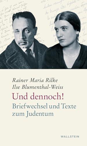 Und dennoch!: Briefwechsel und Texte zum Judentum