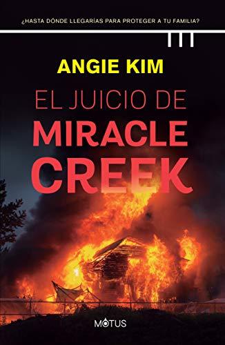 El juicio de Miracle Creek: ¿Hasta dónde llegarías para no ir a la cárcel? (Motus, Band 2)