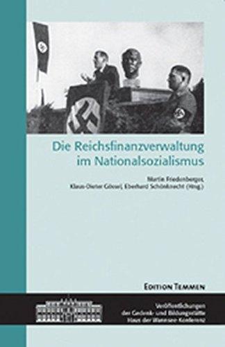 Die Reichsfinanzverwaltung im Nationalsozialismus. Darstellung und Dokumente (Veröffentlichungen der Gedenk- und Bildungsstätte Haus der Wannsee-Konferenz)