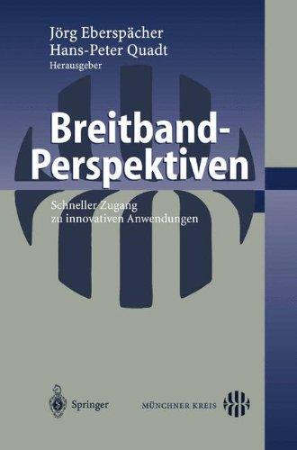 Breitband-Perspektiven: Schneller Zugang Zu Innovativen Anwendungen