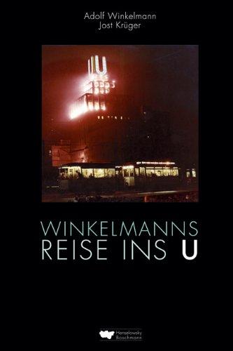 Winkelmanns Reise ins U: Roman