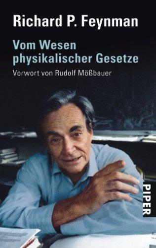 Vom Wesen physikalischer Gesetze: Vorwort zur deutschen Ausgabe von Rudolf Mößbauer