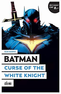 Batman : curse of the white knight