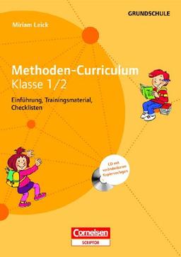 Methoden Curriculum Klasse 1/2: Einführung, Trainingsmaterial, Checklisten. Buch mit Kopiervorlagen auf CD-ROM