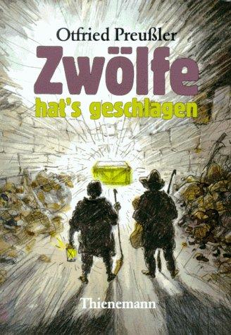 Zwölfe hat's geschlagen: Dreimal dreizehn Geschichten von Schätzen und ihren Hütern, von Hexen und Zaubermeistern von armen Seelen und mancherlei Geisterspuk