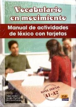 Vocabulario en movimiento: Manual de actividades de léxico con tarjetas, Nivel inicial A1-A2: Manual de actividades de lexico con tarjetas