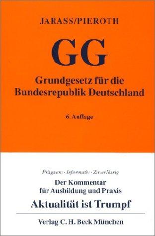 Grundgesetz für die Bundesrepublik Deutschland (GG), Kommentar