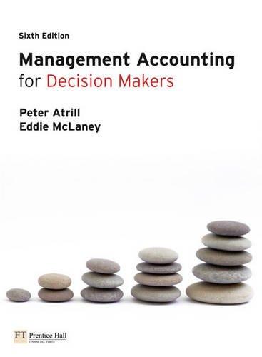 Management Accounting for Decision Makers