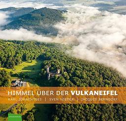 Himmel über der Vulkaneifel: Luftbildband