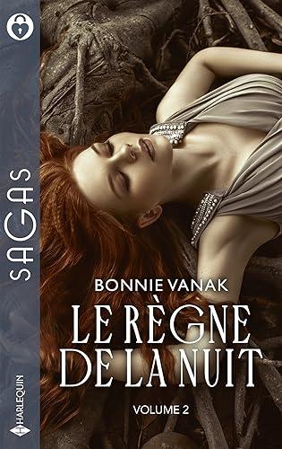 Le règne de la nuit. Vol. 2