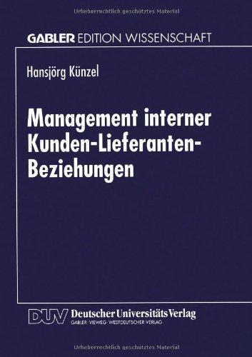 Management Interner Kunden-Lieferanten-Beziehungen (German Edition)