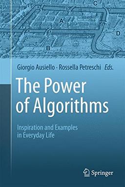 The Power of Algorithms: Inspiration and Examples in Everyday Life