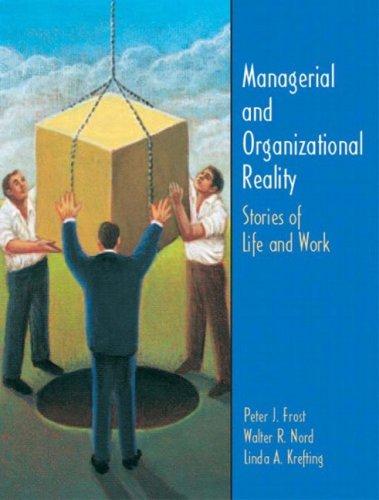 Managerial and Organizational Reality: Stories of Life and Work