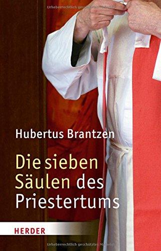 Die sieben Säulen des Priestertums