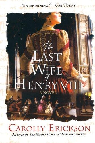 The Last Wife of Henry VIII