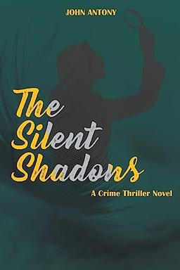 The Silent Shadows