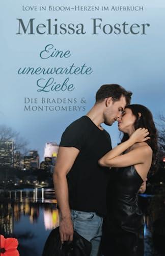 Eine unerwartete Liebe (Die Bradens & Montgomerys, Pleasant Hill – Oak Falls, Band 10)