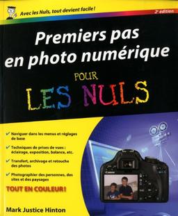 Premiers pas en photo numérique pour les nuls