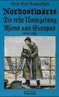 Nordostwärts: Die erste Umsegelung Asiens und Europas 1878-1880