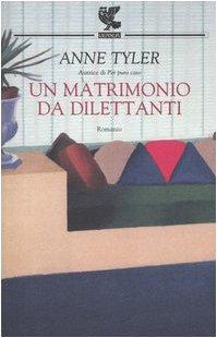 Un matrimonio da dilettanti (Narratori della Fenice)