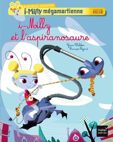 i-Milly mégamartienne. i-Milly et l'aspiranosaure