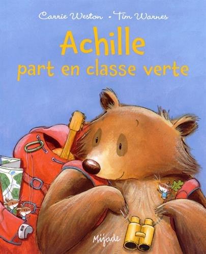 Achille part en classe verte