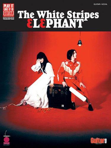 The White Stripes - Elephant (Play It Like It Is)