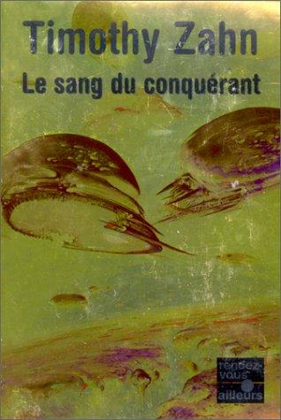 La saga des conquérants. Vol. 2. Le sang du conquérant