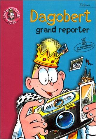 Dagobert grand reporter