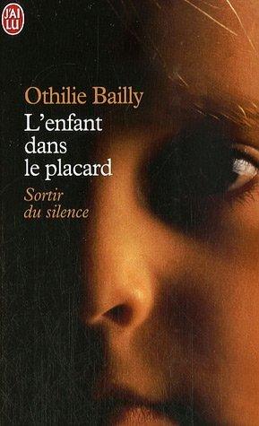 L'enfant dans le placard : sortir du silence