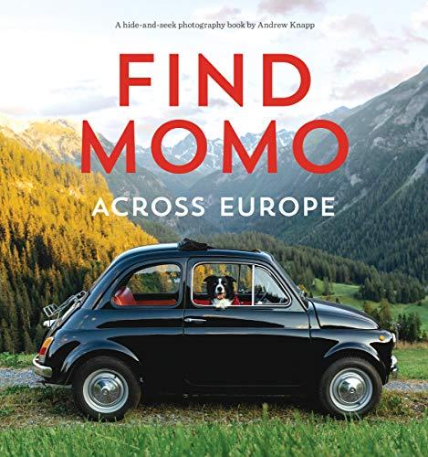 Find Momo across Europe: Another Hide-and-Seek Photography Book