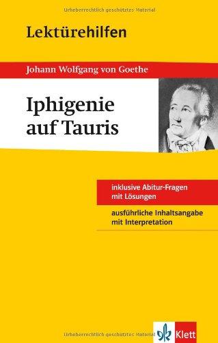 Lektürehilfen. Iphigenie auf Tauris: Sek. II