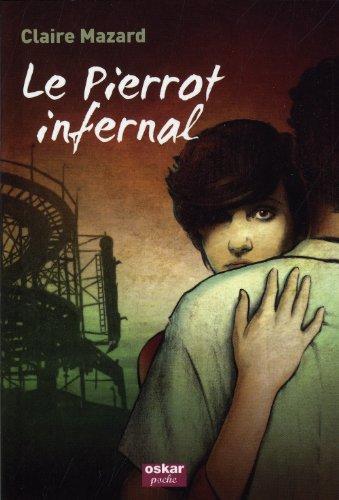 Le pierrot infernal : roman policier