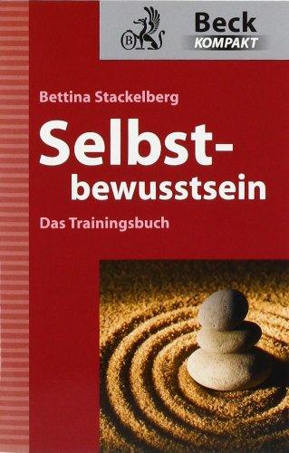 Selbstbewusstsein - Das Trainingsbuch