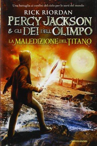 La maledizione del titano. Percy Jackson e gli dei dell'Olimpo