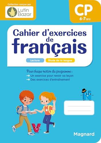 Cahier d'exercices de français CP, 6-7 ans : lecture, étude de la langue