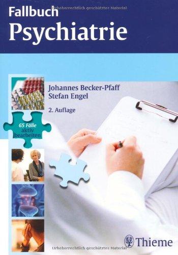 Fallbuch Psychiatrie: 65 Fälle aktiv bearbeiten