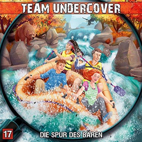 Team Undercover 17: Die Spur des Bären