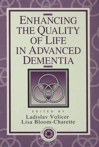 Enhancing the Quality of Life in Advanced Dementia