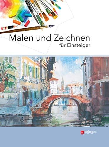 Malen und Zeichnen für Einsteiger