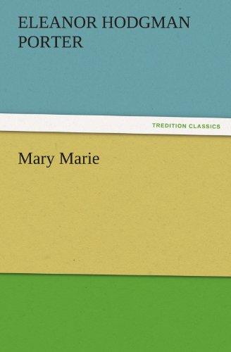 Mary Marie (TREDITION CLASSICS)