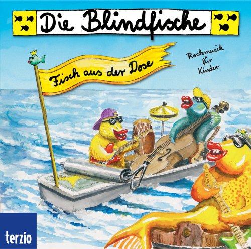 Die Blindfische: Fisch aus der Dose. CD