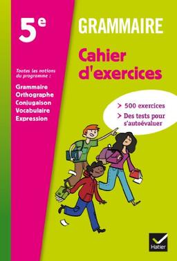 Grammaire 5e : cahier d'exercices